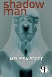 Shadow Man (Paragons of Queer Speculative Fiction)