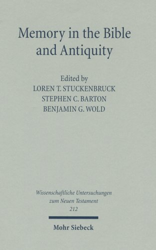 Image of: Memory In The Bible & Antiquity: The Fifth Durham-Tubingen Research Symposium; Durham, September 2004 (Wissenschaftliche Untersuchungen Zum Neuen Testament)