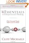 The 4 Essentials of Entrepreneurial Thinking: What Successful People Didn't Learn in School