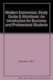 Modern economics. Study guide and workbook