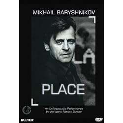 Place - Mikhail Baryshnikov