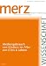 Mediengebrauch von Kindern im Alter von 0 bis 6 Jahren: merzWissenschaft 2010