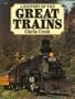 A History of the Great Trains
