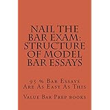 nail the bar exam structure of model bar essays 95  bar essays are as easy as this