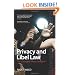 The Privacy and Libel Law: The Clash with Press Freedom