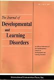 Hearing Care for Children: Never Too Early - Short-Term Interventions of Inattention in Toddlers - Enhancement of Mathematical Abilities Children with Down Syndrome - Identifying At-Risk Mother-Infant Behavior Patterns -Children Who Learn Differently (The Journal of Developmental and Learning Disorders, Volume 1, Number 2)