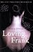 Loving Frank (Paperback)