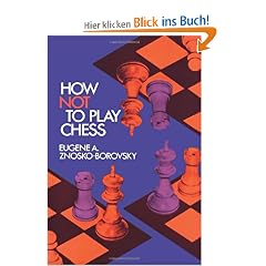 How Not to Play Chess (Dover Chess)