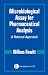 Microbiological Assay for Pharmaceutical Analysis: A Rational Approach