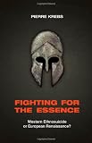 Fighting for the Essence
