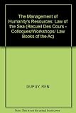 La Gestion des ressources pour l'humanité : la droit de la mer : colloque La Haye, 29-31 Octobre 1981