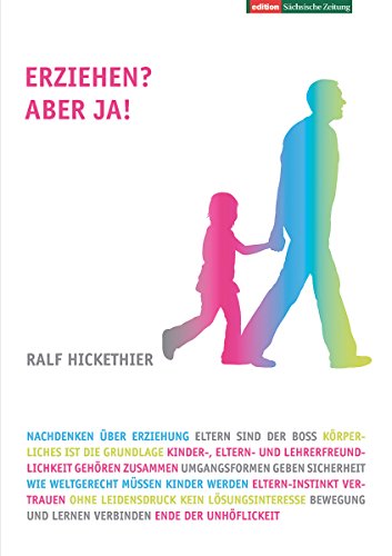 Erziehen? Aber ja! (German Edition)