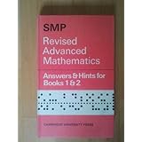 revised advanced mathematics answers and hints for books 1 and 2 school mathematics project revised advanced