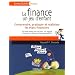 La finance un jeu d'enfant : Comprendre, pratiquer et ma�triser les �tats financiers (1C�d�rom)