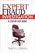 Expert Fraud Investigation: A Step-by-Step Guide