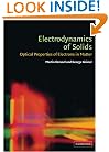 Electrodynamics of Solids: Optical Properties of Electrons in Matter