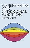 Fourier Series and Orthogonal Functions (Dover Books on Mathematics)