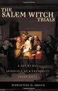 The Salem Witch Trials: A Day-by-Day Chronicle of a Community Under Siege
