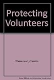 Protecting volunteers