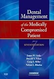 Dental Management of the Medically Compromised Patient – E-Book (Little, Dental Management of the Medically Compromised Patient)