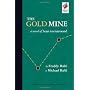 The Gold Mine: A Novel of Lean Turnaround de Freddy Balle