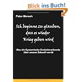 Ich beginne zu glauben, dass es wieder Krieg geben wird: Was die Systemische Evolutionstheorie �ber unsere Zukunft verr�t