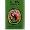 OGUN; Santeria and the Master of Iron by Raul Canizares