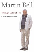 Through Gates of Fire: A Journey into World Disorder