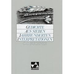 Gedichte aus sieben Jahrhunderten. Interpretationen