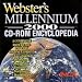 WEBSTERS MILLENNIUM CD ENCYCLOPEDIA