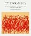 CY Twombly: Catalogue Raisonne of the Paintings 1996-2007