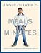 Books : Jamie Oliver's Meals in Minutes: A Revolutionary Approach to Cooking Good Food Fast [Hardcover]