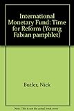 The IMF : time for reform