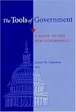 The Tools of Government: A Guide to the New Governance