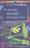Microsoft Windows Vista : an ultimate guide