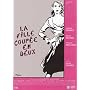La fille coup�e en deux