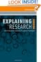 Explaining Research: How to Reach Key Audiences to Advance Your Work