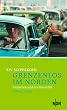 Grenzenlos im Norden: Menschen und der Mauerfall