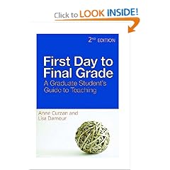 First Day to Final Grade, Second Edition: A Graduate Student's Guide to Teaching