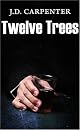 Twelve Trees