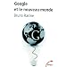 Google et le nouveau monde