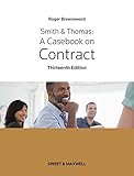 Smith and Thomas : a casebook on contract
