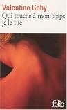 Qui touche � mon corps je le tue