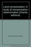 Land compensation : a study of compensation determination