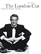 The London Cut: Savile Row Bespoke Tailoring