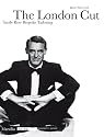 The London Cut: Savile Row Bespoke Tailoring