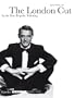 The London Cut: Savile Row Bespoke Tailoring