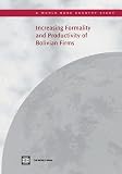 Increasing formality and productivity of Bolivian firms