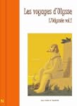 Le Voyage d'Ulysse - L'Odyss�e vol.1