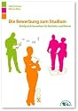 Die Bewerbung zum Studium: Erfolgreich bewerben für Bachelor und Master